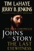 John_s_story__the_last_eyewitness__book_1