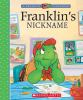 Franklin_s_nickname