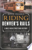 Denver_s_Street_Rrailways_VolI_1871-1900_Not_an_Automobile_in_Sig