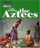 Life_Among_the_Aztec