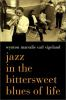Jazz_in_the_Bittersweet_Blues_of_Life