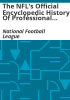 The_NFL_s_official_encyclopedic_history_of_professional_football
