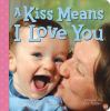 A_kiss_means_I_love_you