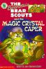 The_Berenstain_Bear_Scouts_and_magic_crystal_caper