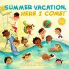 SUMMER_VACATION_HERE_I_COME