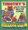 Timothey_s_Tales_From_Hilltop_School