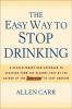 The_easy_way_to_stop_drinking