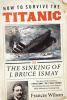 How_to_survive_the_Titanic__The_sinking_of_J__Bruce_Ismay