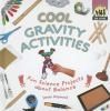 Cool_gravity_activities___fun_science_projects_about_balance