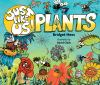 Just_like_us___plants