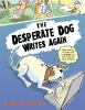 The_desperate_dog_writes_again