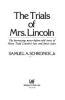 The_trials_of_Mrs__Lincoln