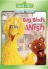 Sesame_Street_Big_Bird_s_wish