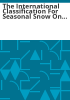 The_international_classification_for_seasonal_snow_on_the_ground