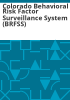 Colorado_Behavioral_Risk_Factor_Surveillance_System__BRFSS_