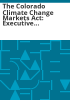The_Colorado_climate_change_markets_act