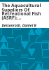 The_Aquacultural_Suppliers_of_Recreational_Fish__ASRF_