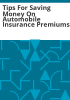 Tips_for_saving_money_on_automobile_insurance_premiums