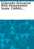 Colorado_actuarial_risk_assessment_scale__CARAS