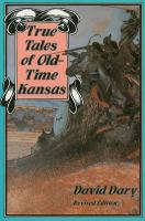 True_tales_of_old-time_Kansas