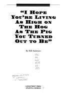 I_hope_you_re_living_as_high_on_the_hog_as_the_pig_you_turned_out_to_be