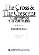 The_cross_and_the_crescent__a_history_of_the_crusades