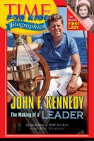 Time_for_Kids__John_F__Kennedy__The_Making_of_a_Leader