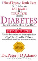 Diabetes___Fight_it_with_the_blood_type_diet___Dr__Peter_J__D_Adamo_with_Catherine_Whitney