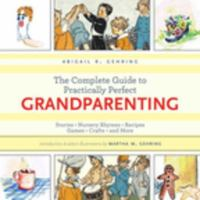 The_Complete_Guide_to_Practically_Perfect_Grandparenting