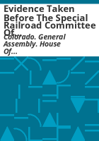 Evidence_taken_before_the_Special_Railroad_Committee_of_the_House_of_Representatives__1885