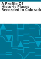 A_profile_of_historic_places_recorded_in_Colorado