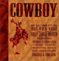 How_Hollywood_invented_the_Wild_West
