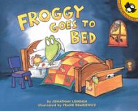 Froggy_goes_to_bed___illustrated_by_Frank_Remkiewicz