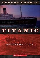 Titanic__Book_Three__SOS