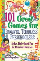 101_great_games_for_infants__toddlers___preschoolers