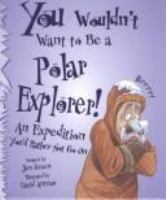 You_wouldn_t_want_to_be_a_polar_explorer__an_expedition_you_d_rather_not_go_on