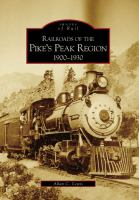 Railroads_of_the_Pike_s_Peak_region__1900-1930