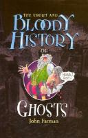 The_short_and_bloody_history_of_ghosts