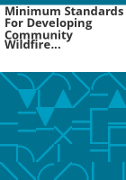 Minimum_standards_for_developing_community_wildfire_protection_plans