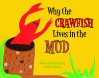 Why_the_crawfish_lives_in_the_mud