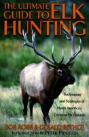 The_ultimate_guide_to_elk_hunting