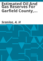 Estimated_oil_and_gas_reserves_for_Garfield_County__Colorado