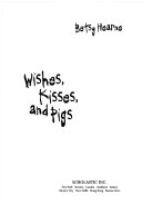 Wishes__kisses__and_pigs