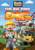 Bob_the_builder__the_big_dino_dig