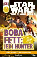 DK_readers_beginning_to_read_alone_level_2__Star_Wars__the_Clone_Wars__Boba_Fett__Jedi_hunter