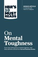HBR_s_10_must_reads_on_mental_toughness