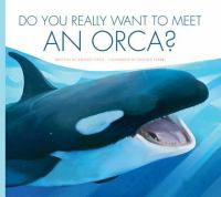 Do_you_really_want_to_meet_an_orca_