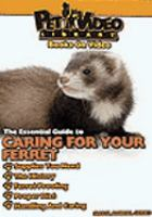 The_Essential_Guide_to_Caring_for_Your_Ferret