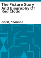 The_picture_story_and_biography_of_Red_Cloud