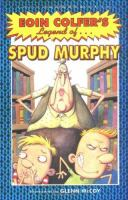 The_legend_of_Spud_Murphy
